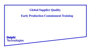 Early Production Containment Process Overview for Supplier Quality Training