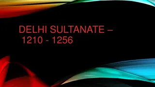 Delhi Sultanate: Islamic Rule in Northern India 1210-1256 and Its Cultural Impact