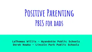 Positive Parenting for Dads: Partnering with Your Child