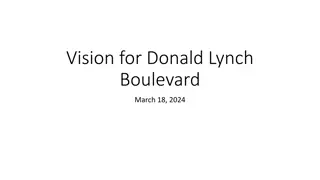 Developing a Shared Vision for Donald Lynch Boulevard and Surrounding Area