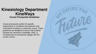 Kinesiology Department Prerequisite Guidelines for Courses