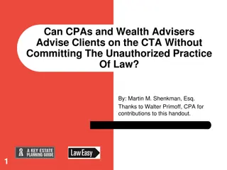 CPAs and Wealth Advisers Guidance on CTA: Avoiding Unauthorized Practice of Law