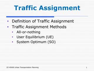 Urban Transportation Planning and Traffic Assignment Methods
