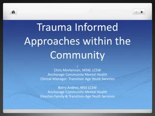 Trauma-Informed Approaches in the Community: Transition Age Youth Services