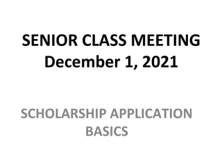 Senior Class Meeting Scholarship Application Basics and Opportunities