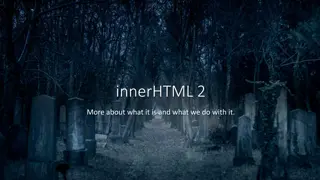 innerHTML: Manipulating HTML Elements Dynamically