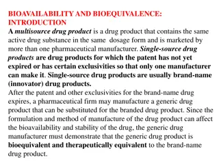 Bioavailability and Bioequivalence in Drug Products