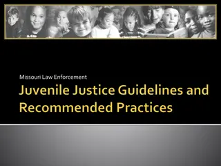 Juvenile Court System and Processes in Missouri