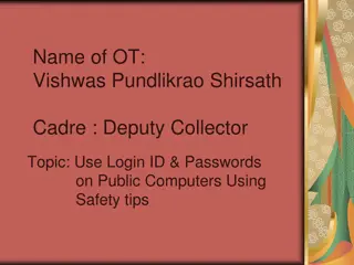 Safety Tips for Using Login ID & Passwords on Public Computers