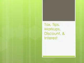 Tax, Tips, Markups, Discounts, and Interest
