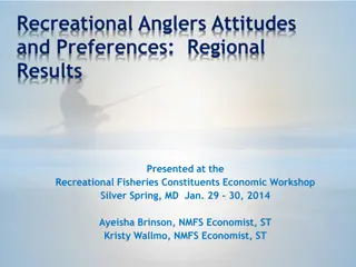 Regional Study on Recreational Anglers' Attitudes and Preferences