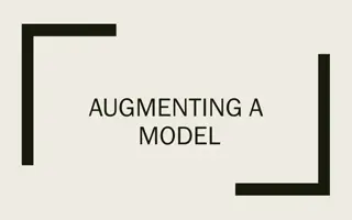 Model Extension Basics: Augmenting for Enhanced Representation