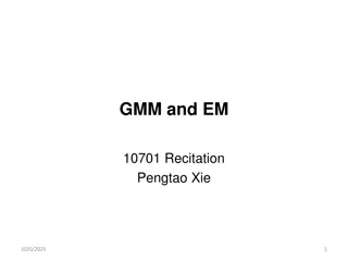 Gaussian Mixture Model and EM Recitation Overview