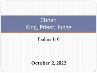 Psalms 110: Christ - King, Priest, Judge