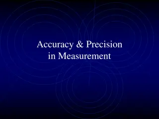 Accuracy and Precision in Measurement