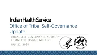 Tribal Self-Governance Update & Funding Snapshot