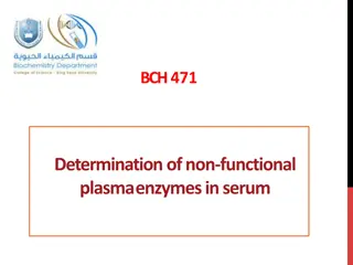 Non-Functional Plasma Enzymes: ALT Levels in Serum