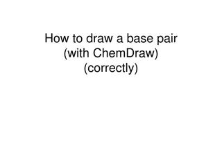 How to Draw a Base Pair Correctly Using ChemDraw