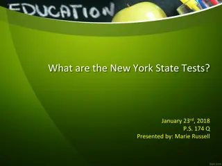 The New York State Tests - Important Information for Students