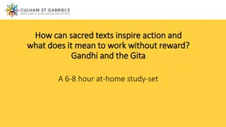 Exploring Gandhi's Interpretation of the Bhagavad Gita