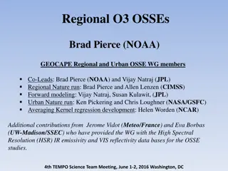 Regional Ozone OSSE Studies and Goals