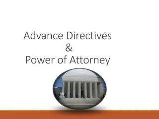 Advance Directives and Power of Attorney in Healthcare