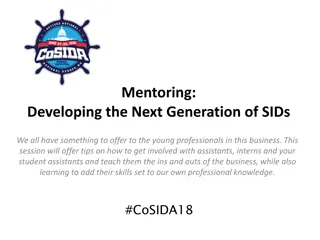 Developing the Next Generation of SIDs: Mentorship Tips and Strategies