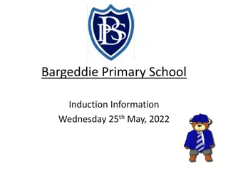 Bargeddie Primary School Induction Information and School Procedures
