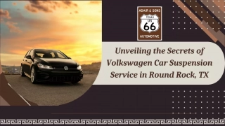 Unveiling the Secrets of Volkswagen Car Suspension Service in Round Rock, TX