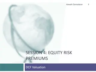 Equity Risk Premiums and Valuation Dynamics