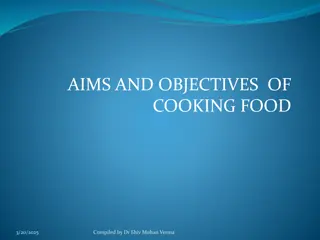 Aims and Objectives of Cooking Food