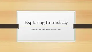 Immediacy, Transference, and Countertransference in Therapy