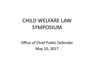 Child Welfare Law Symposium: Appeal Procedures and Guidelines Overview