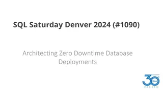 Architecting Zero Downtime Database Deployments in Denver 2024