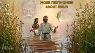 Testimonies About Jesus - Lessons from John the Baptist