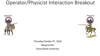 Enhancing Collaboration Between Physicists and Operators in Scientific Facilities