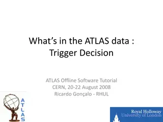 ATLAS Data: Trigger Decision Process Overview