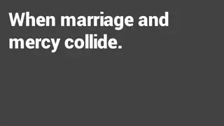 When Marriage and Mercy Collide: A Biblical Lesson on Forgiveness