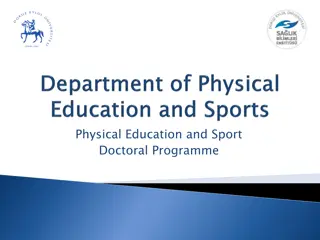 Doctoral Programme in Physical Education and Sport: Admission Requirements, Details, and Regulations