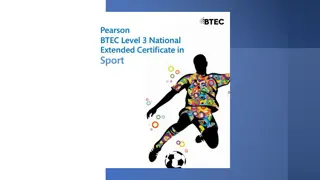 Pearson BTEC National Extended Certificate in Sport: Qualification Overview