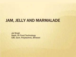 Fruit Processing: Jams, Jellies, and Marmalades Overview