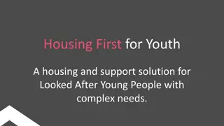 Supporting Looked After Young People with Complex Needs - Housing First for Youth Evaluation