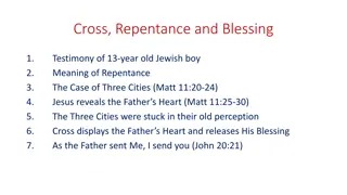 Revealing the Father's Heart: Cross, Repentance, and Blessing