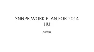 N2Africa SNNPR Work Plan and Research Evaluation Activities 2014