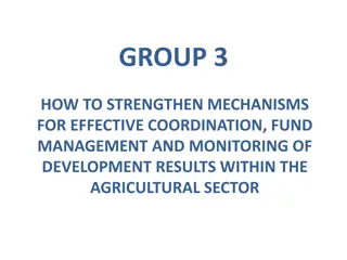 Strengthening Mechanisms for Effective Coordination in Agriculture Sector