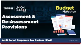 Proposed Rationalization of Assessment and Re-assessment Provisions
