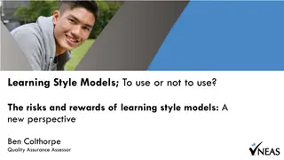 Learning Styles: Risks and Rewards