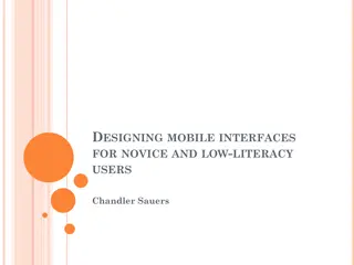 Optimizing Mobile Interfaces for Novice and Low-Literacy Users