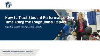 Effective Student Performance Tracking Using Longitudinal Reports