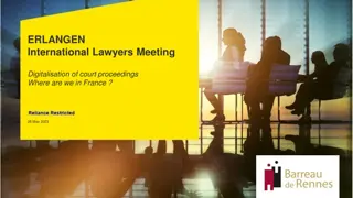 Digitalisation of Court Proceedings in France - RPVA and Video Hearings